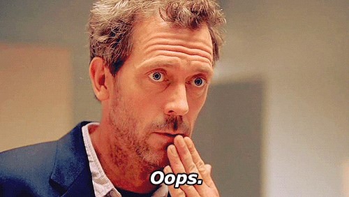 Picture of Hugh Laurie from House M.D. saying, "Oops."