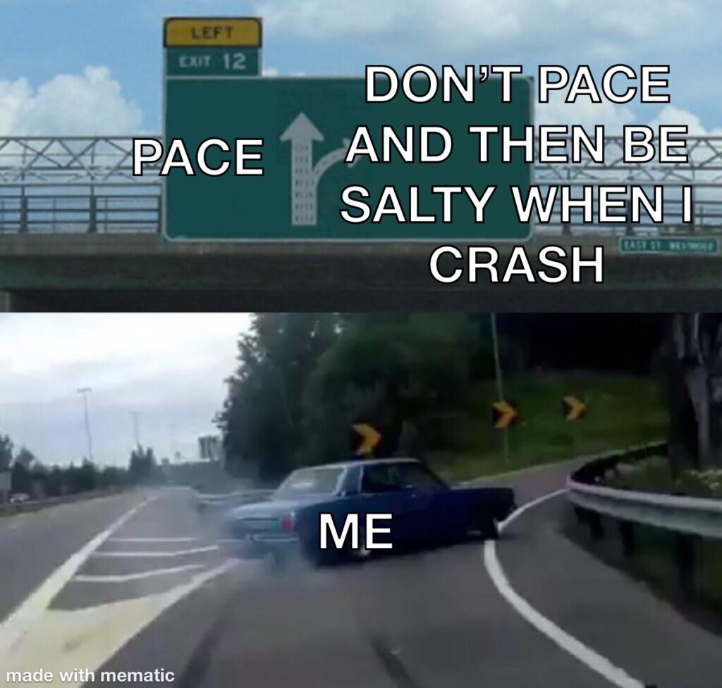 Meme about pacing